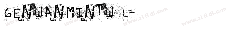GenWanMinTW L字体转换
